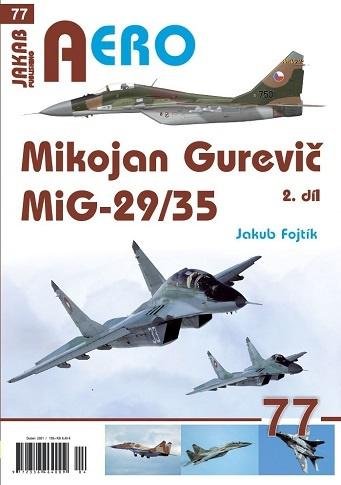 Fojtík Jakub: AERO 77 Mikojan Gurevič MiG-29/35 - 2. díl