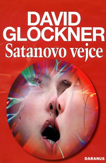 Glockner David: Satanovo vejce Glockner David: Satanovo vejce
