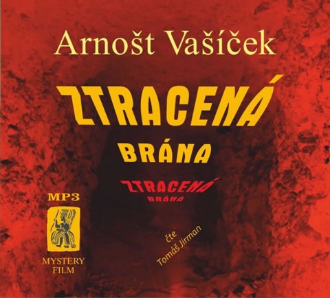 Vašíček Arnošt: Ztracená brána - CDmp3 (Čte Tomáš Jirman) Vašíček Arnošt: Ztracená brána - CDmp3 (Čte Tomáš Jirman)