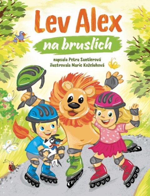 Santlerová Petra: Lev Alex na bruslích Santlerová Petra: Lev Alex na bruslích