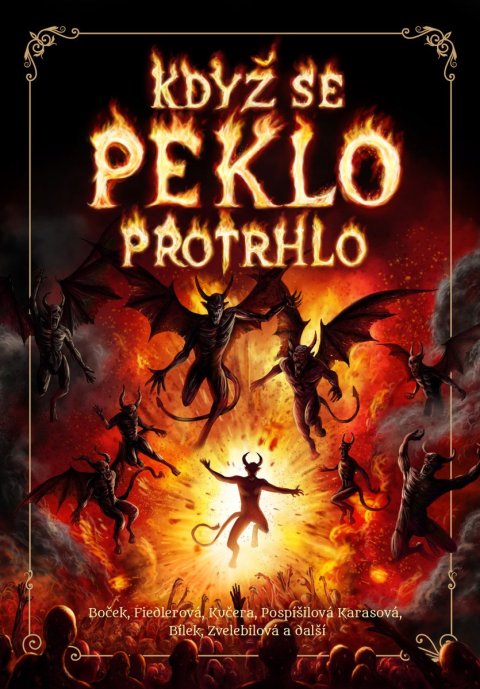kolektiv autorů: Když se peklo protrhlo