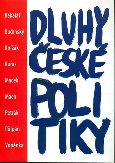 kolektiv autorů: Dluhy české politiky