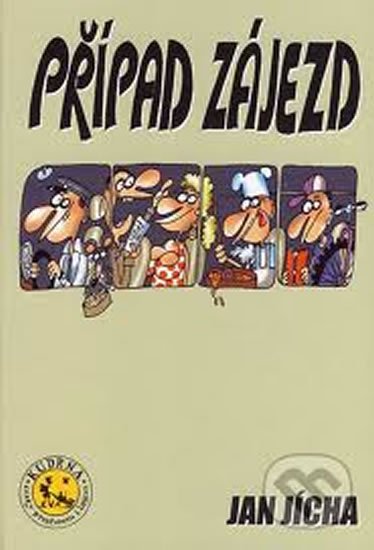 Jícha Jan: Případ zájezd