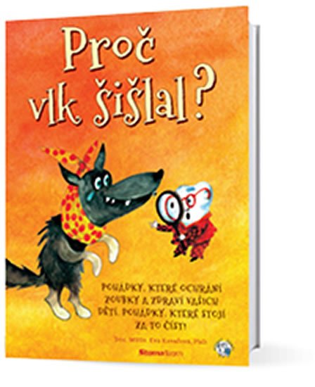 Kovaľová Eva: Proč vlk šišlal? Kovaľová Eva: Proč vlk šišlal?