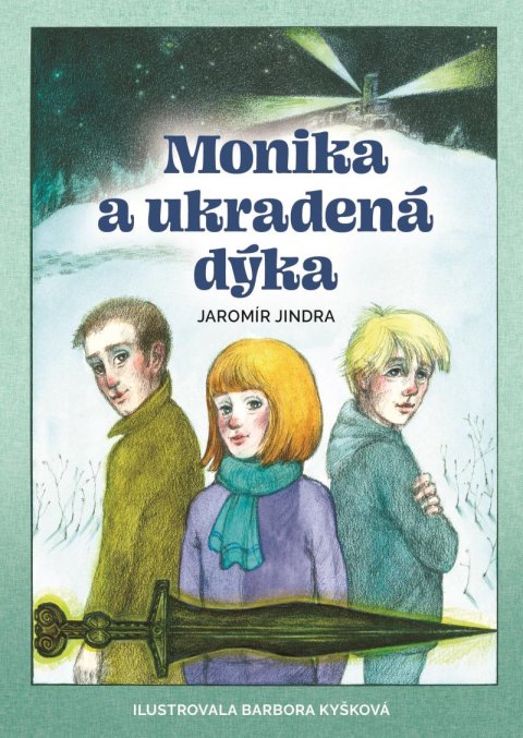 Jindra Jaromír: Monika a ukradená dýka