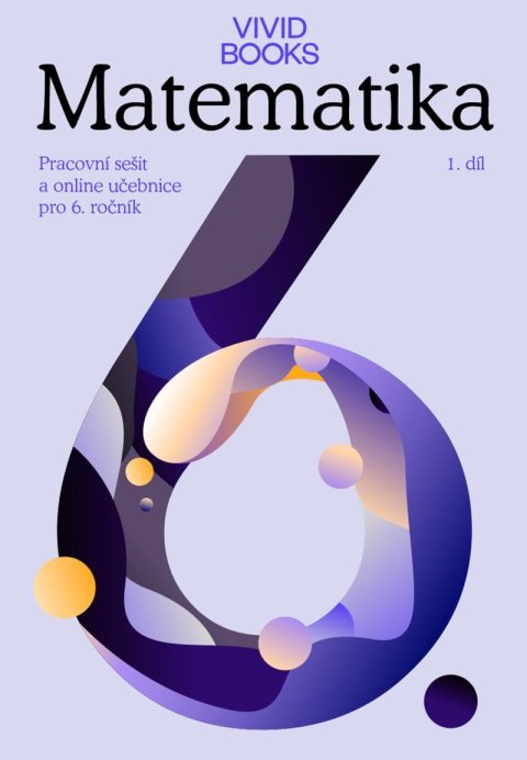 Cáb František: Pracovní sešit matematiky pro 6. ročník 1. díl