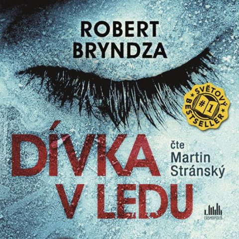 Bryndza Robert: Dívka v ledu - CD (Čte Martin Stránský)