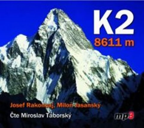 Jasanský Miloň: K2 8611 m - CDmp3 (Čte Miroslav Táborský)
