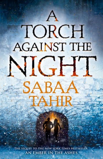Tahirová Sabaa: A Torch Against the Night