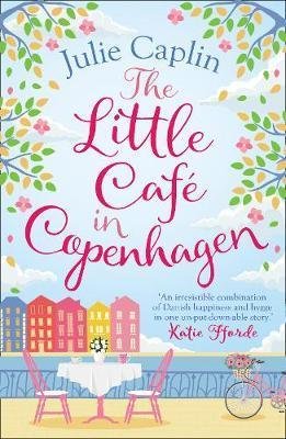 Caplinová Julie: The Little Cafe in Copenhagen