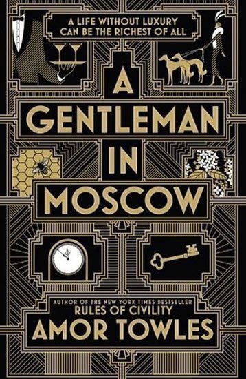 Towles Amor: A Gentleman in Moscow