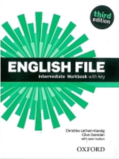 Oxenden Clive, Latham-Koenig Christina,: English File Intermediate Workbook with Answer Key (3rd) Oxenden Clive, Latham-Koenig Christina,: English File Intermediate Workbook with Answer Key (3rd)