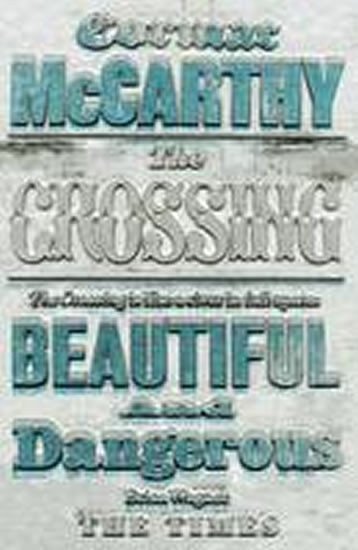 McCarthy Cormac: The Crossing