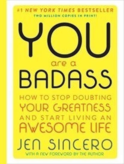 Sincero Jen: You are a Badass (Deluxe Edition)
