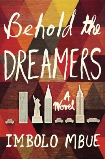 Mbue Imbolo: Behold the Dreamers