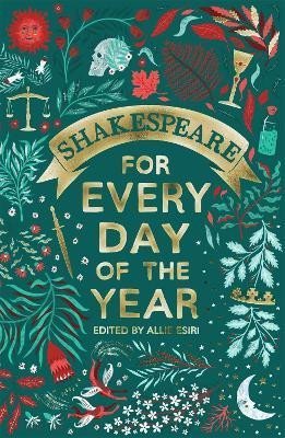 Esiri Allie: Shakespeare for Every Day of the Year
