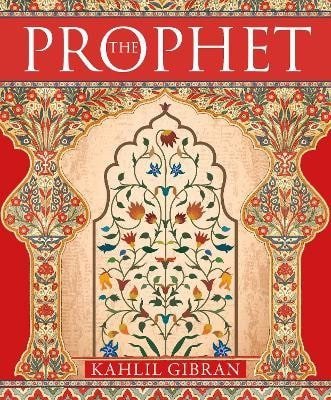Gibran Kahlil: Prophet