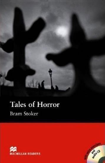 Stoker Bram: Macmillan Readers Elementary: Tales of Horror T. Pk with CD
