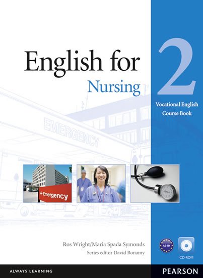 Wright Ross: English for Nursing 2 Coursebook w/ CD-ROM Pack