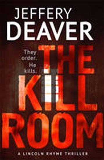 Deaver Jeffery: The Kill Room