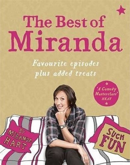 Hart Miranda: The Best of Miranda: Favourite Episodes Plus Added Treats - Such Fun!