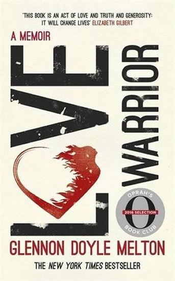 Melton Glennon Doyle: Love Warrior