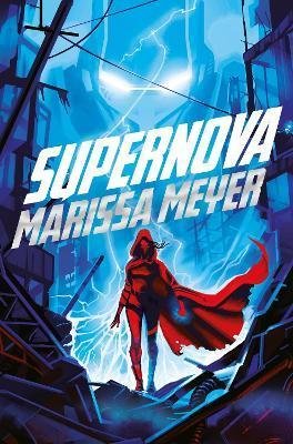 Meyerová Marissa: Supernova