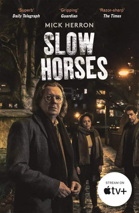 Herron Mick: Slow Horses (Film Tie In)