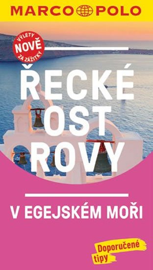 neuveden: Řecké ostrovy v Egejském moři / MP průvodce nová edice neuveden: Řecké ostrovy v Egejském moři / MP průvodce nová edice