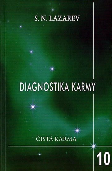 Lazarev S. N.: Diagnostika karmy 10 - Pokračování dialogu