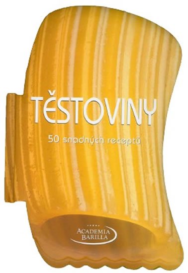 neuveden: Těstoviny - 50 snadných receptů neuveden: Těstoviny - 50 snadných receptů