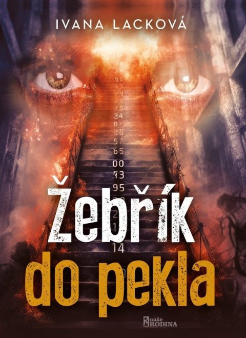 Lacková Ivana: Žebřík do pekla
