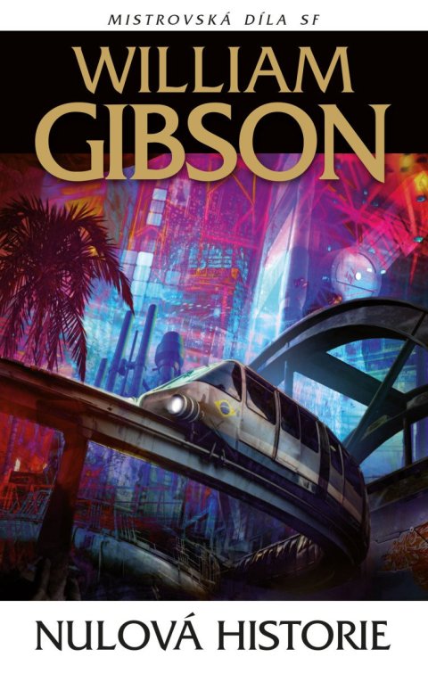 Gibson William: Nulová historie