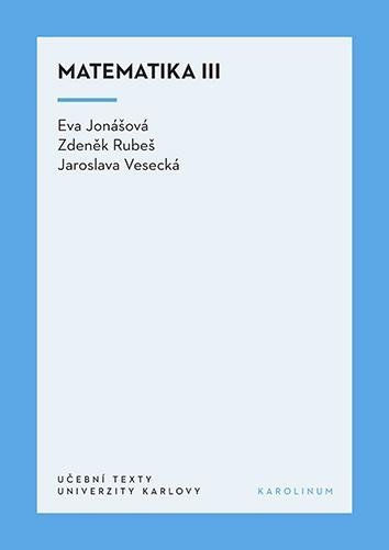Jonášová Eva: Matematika III