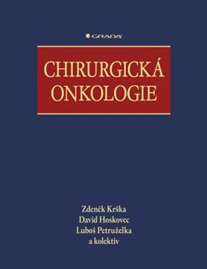 Krška Zdeněk: Chirurgická onkologie