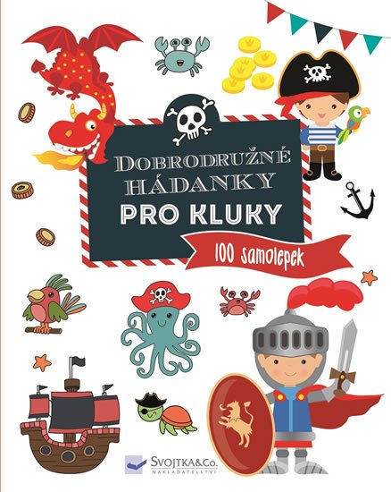 neuveden: Dobrodružné hádanky pro kluky - 100 samolepek