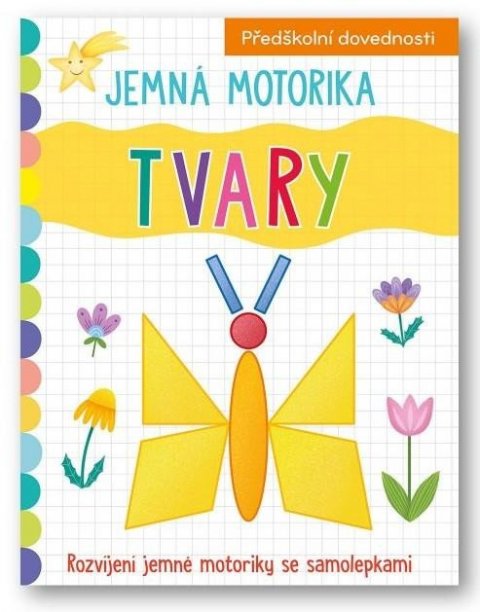 neuveden: Jemná motorika Tvary