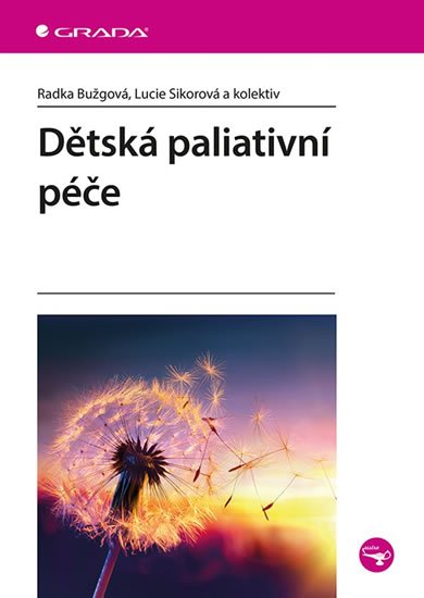 Sikorová Lucie: Dětská paliativní péče