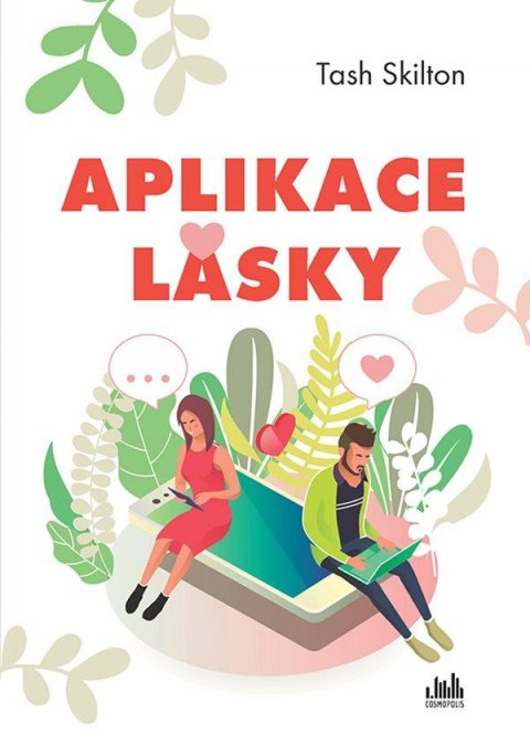 Skilton Tash: Aplikace lásky