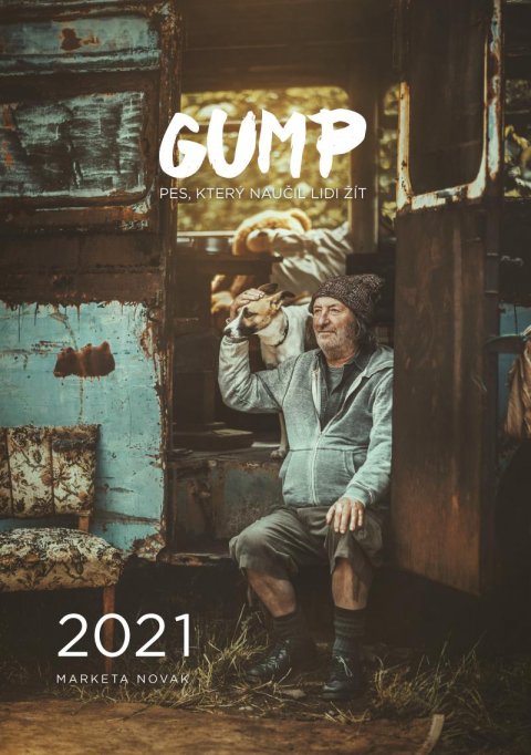 Rožek Filip: Kalendář 2021 Gump - Pes, který naučil lidi žít