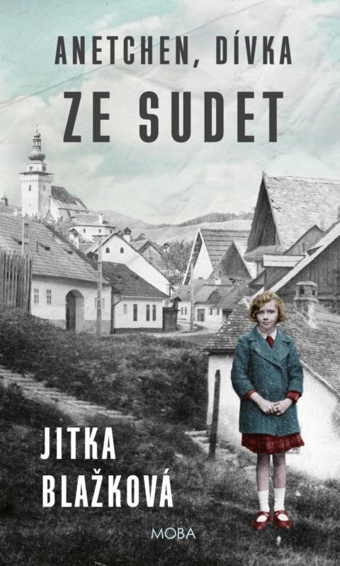 Blažková Jitka: Anetchen, dívka ze Sudet