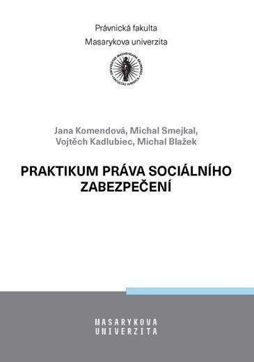 Komendová Jana: Praktikum práva sociálního zabezpečení