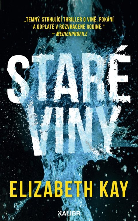 Kay Elizabeth: Staré viny