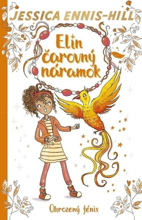 Ennis-Hill Jessica: Elin čarovný náramok 6: Ohrozený fénix (slovensky)