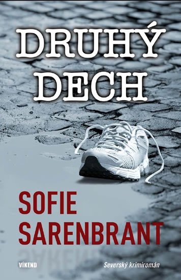 Sarenbrant Sofie: Druhý dech Sarenbrant Sofie: Druhý dech