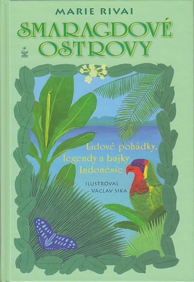 Rivai Marie: Smaragdové ostrovy