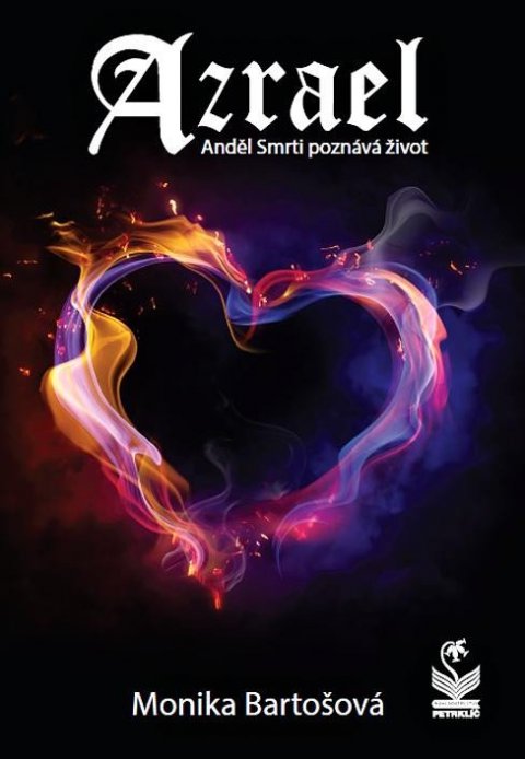 Bartošová Monika: Azrael - Anděl Smrti poznává život Bartošová Monika: Azrael - Anděl Smrti poznává život