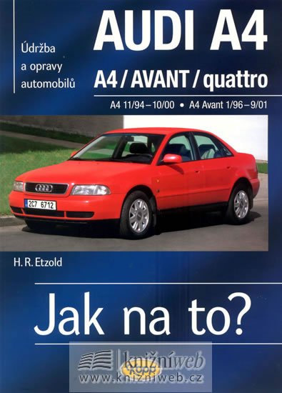 Etzold Hans-Rudiger Dr.: Audi A4/Avant (11/94 - 9/01) > Jak na to? [96]