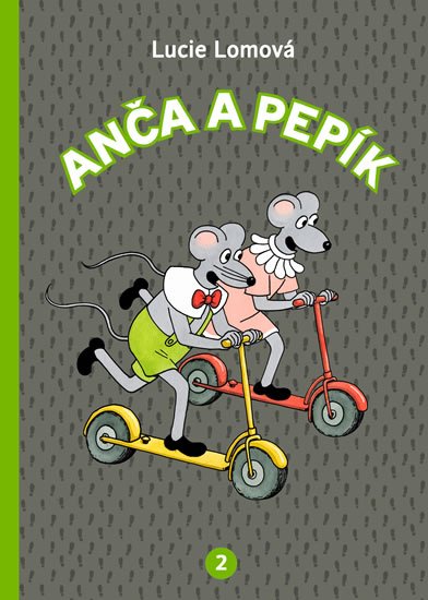 Lomová Lucie: Anča a Pepík 2 - komiks Lomová Lucie: Anča a Pepík 2 - komiks