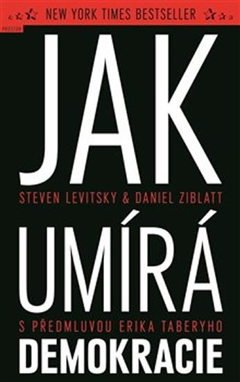 Levitsky Steven: Jak umírá demokracie